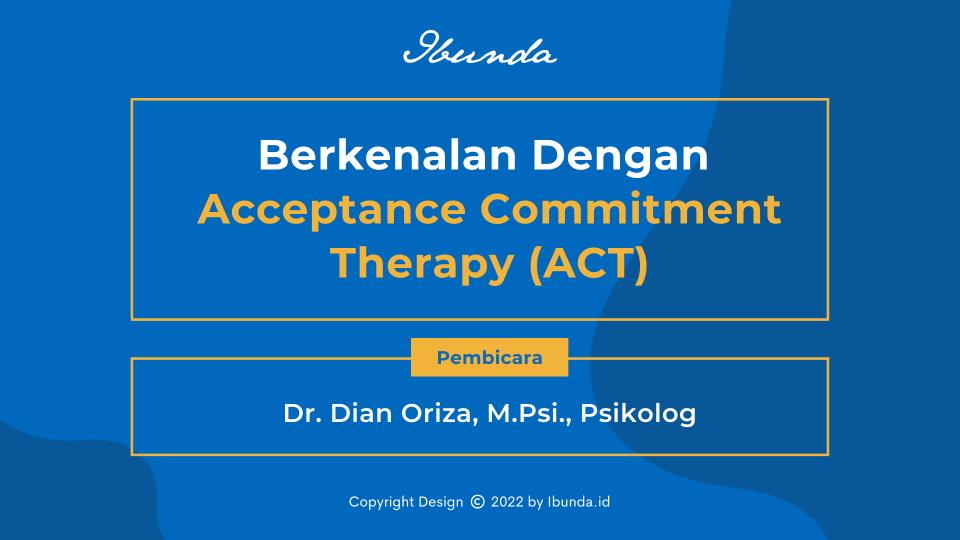 Expert Class: Introduction to Acceptance & Commitment Therapy (ACT)